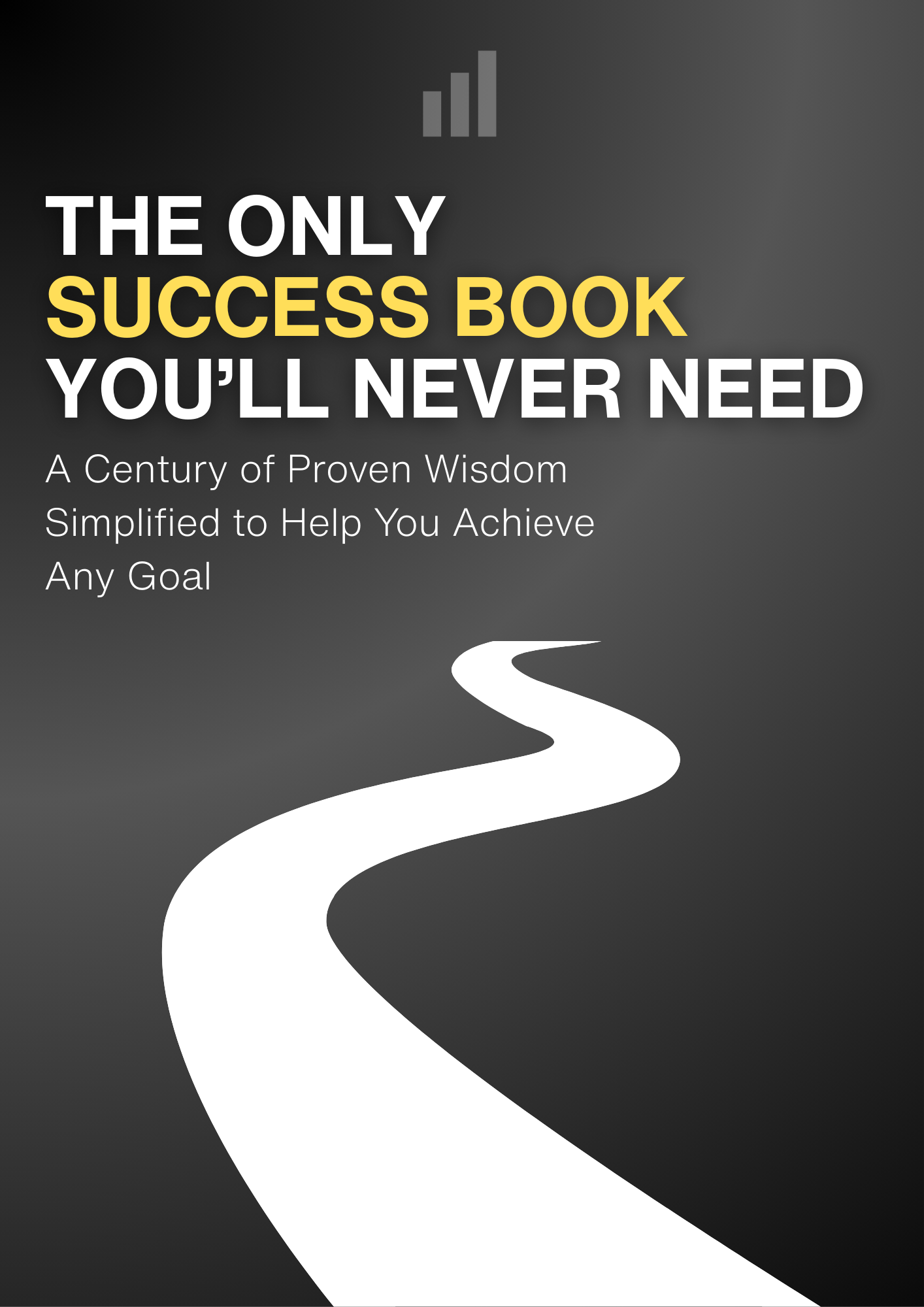The Only Success Book You'll Ever Need